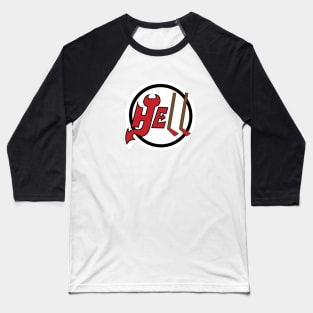 H-E-Double Hockey Sticks Baseball T-Shirt